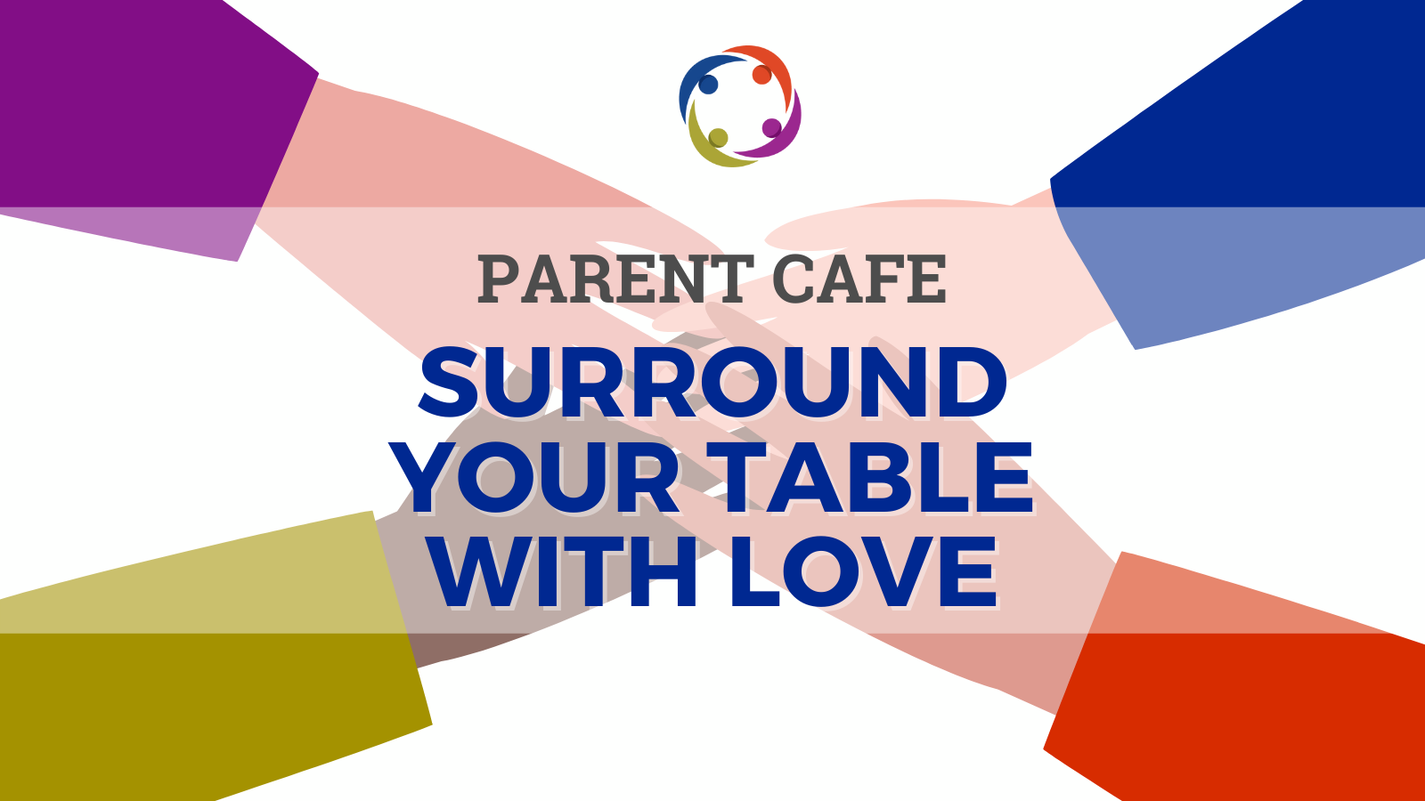 Surround Your Table with Love